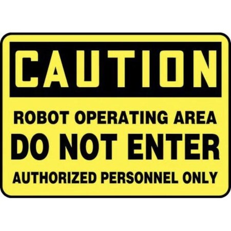 Accuform OSHA CAUTION SAFETY SIGN ROBOT MEQM738XV MEQM738XV